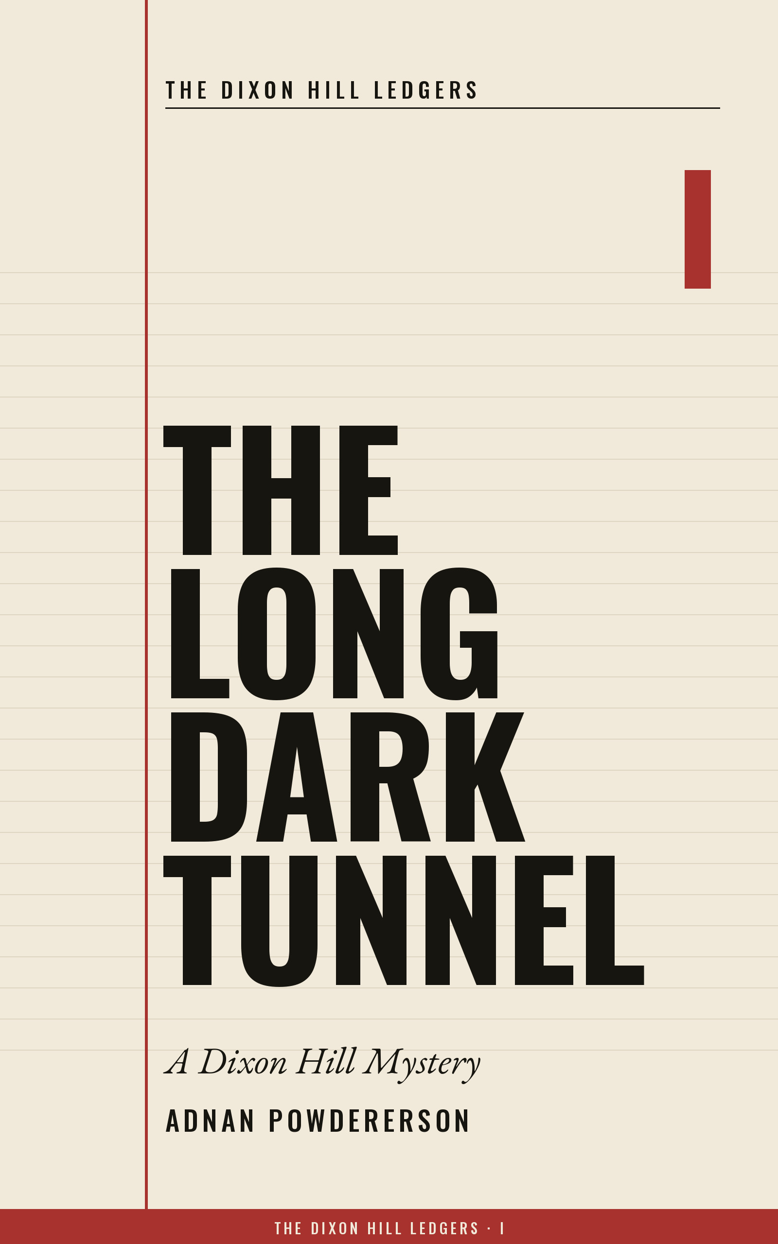 The Long Dark Tunnel